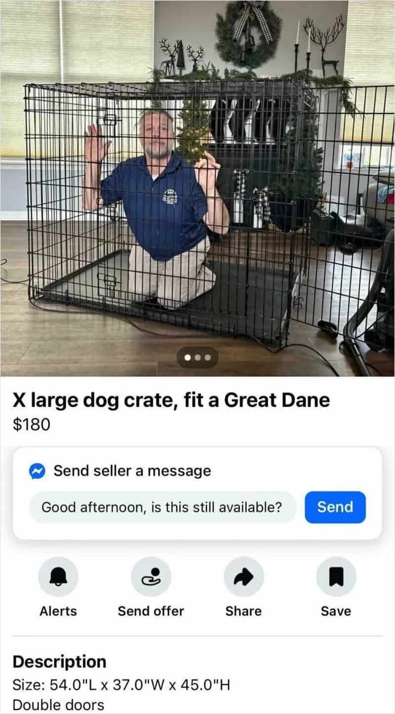 Large dog crate with double doors, suitable for a Great Dane, priced at $180.