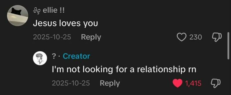 Screenshot of TikTok comments with one saying 'Jesus loves you' and another replying 'I'm not lookin.