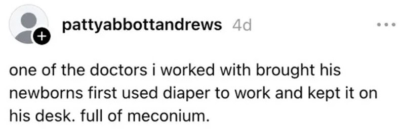 Doctor's newborn diaper on desk, full of meconium.